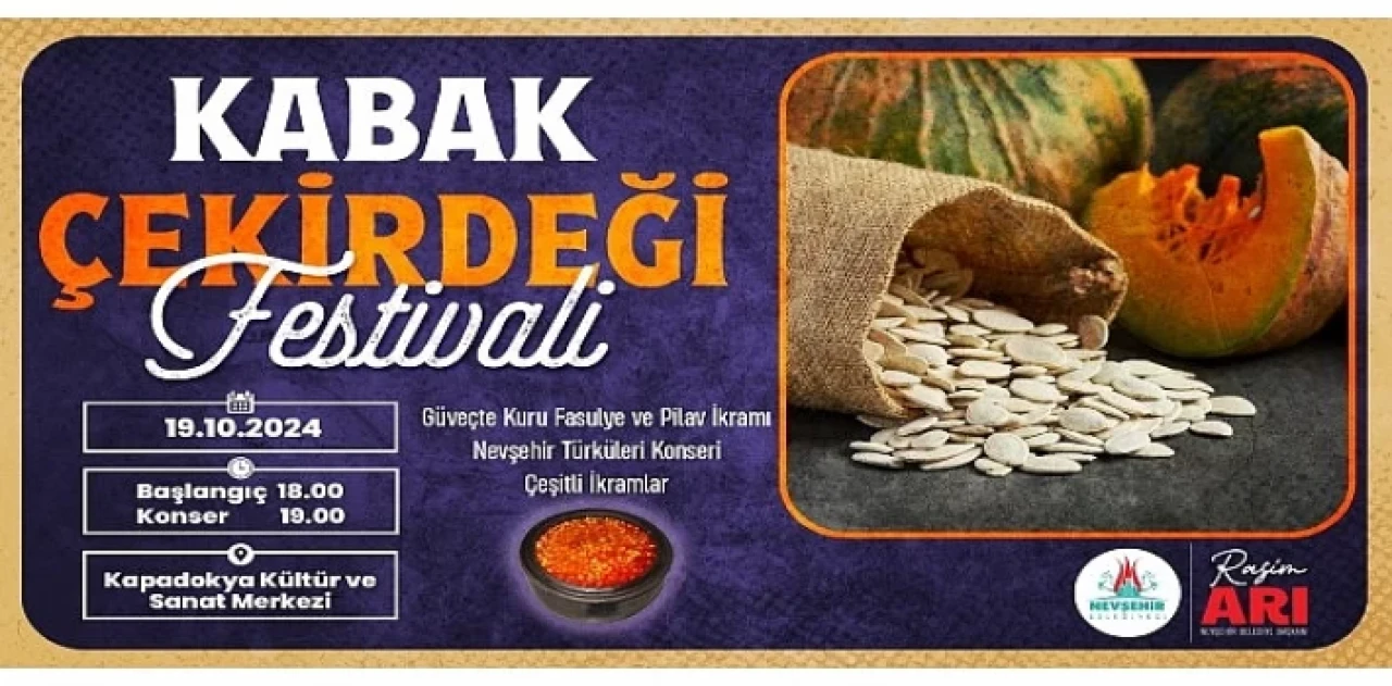 Nevşehir Belediyesi 1. Kabak Çekirdeği Festivali hafta sonu yapılacak.