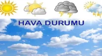 Yurtta bugün hava nasıl olacak?