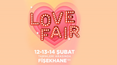 Love Fair etkinlikleri Fişekhanede sevenleriyle buluşuyor