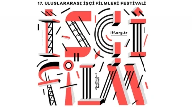 17. Uluslararası İşçi Filmleri Festivali başlıyor