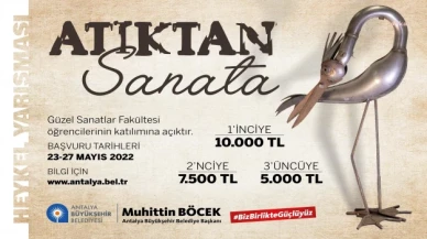 Atıktan Sanata Heykel Yapım Projesi’ne başvurular sona eriyor