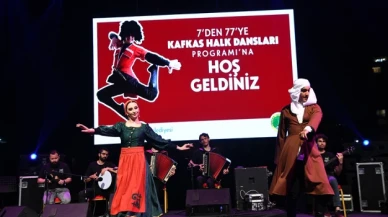 Yaşam Vadisi'nden Kafkas Halk Danslarına ev sahipliği