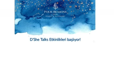 D’She Talks Etkinlikleri başlıyor!