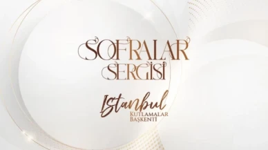 Sofra sanatının ustaları, İstanbul'da buluştu