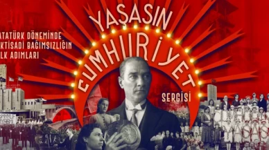 'Yaşasın Cumhuriyet' sergisi