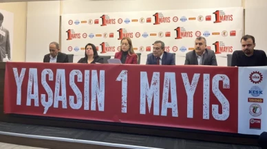 1 Mayıs için ortak açıklama