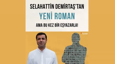 Selahattin Demirtaş yeni romanını duyurdu