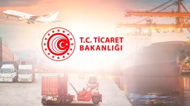 Ticaret Bakanlığı belirli maddelerin ithalatına yasak getirdi