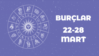 22 – 28 Mart 2021 haftalık burç yorumları