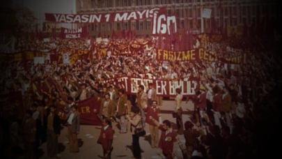 Geçmişten Günümüze 1 Mayıs