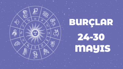 24-30 Mayıs Haftalık Burç Yorumları