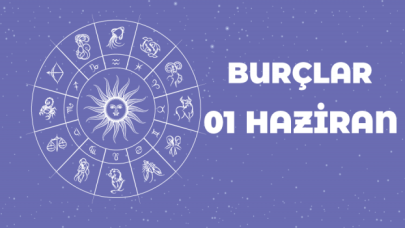 1 Haziran Günlük Burç Yorumları