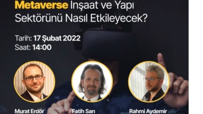 Metaverse İnşaat ve Yapı Sektörünü Nasıl Etkileyecek?