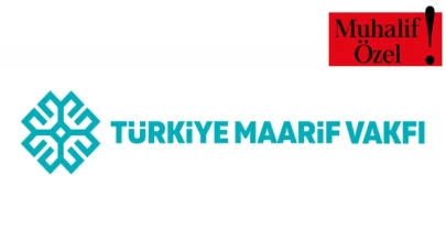 Maarif Vakfı hakkında bilinmeyenler