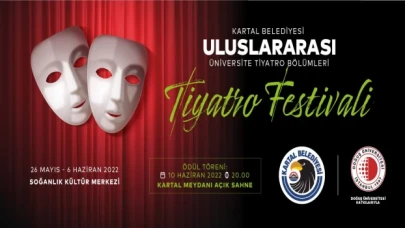 Uluslararası Üniversite Tiyatro Bölümleri Festivali Kartal’da