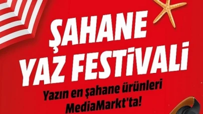 MediaMarkt’ta Şahane Yaz Festivali başladı