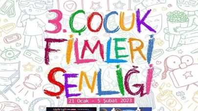 3. Çocuk Filmleri Şenliği başlıyor