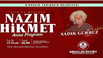 Nazım Hikmet, Mersin Yenişehir’de anılacak