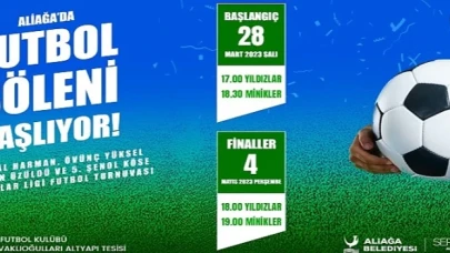 Aliağa’da Futbol Şöleni Başlıyor