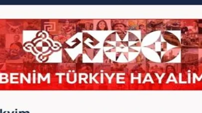 Cumhuriyetin İkinci Yüzyılı, ”Benim Türkiye Hayalim” ile şekillenecek