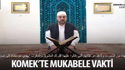 KOMEK’te Mukabele Vakti