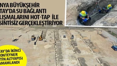 Konya Büyükşehir Hatay’da Su Bağlantı Çalışmalarını HOT-TAP ile Kesintisiz Gerçekleştiriyor