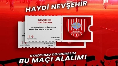 Nevşehir Belediyespor Yönetimi Yeni Mersin İdmanyurdu Maçı Biletlerini 1 TL’ye İndirdi