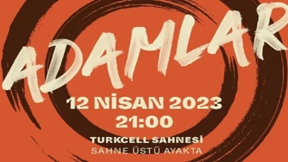 Adamlar 12 Nisan’da Zorlu PSM’ye Geliyor!