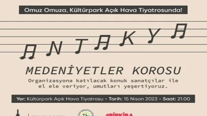 Antakya Medeniyetler Korosu ”Bir Kira Bir Yuva” kampanyası için sahnede