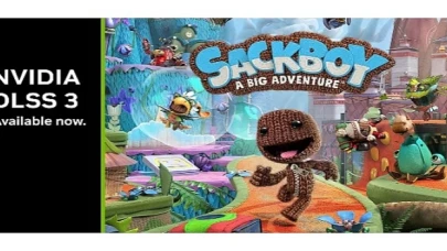 Sackboy: A Big Adventure, DLSS 3 Performans Desteği Alıyor!