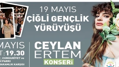 Çiğli 19 Mayıs Coşkusunu Ceylan Ertem ile Yaşayacak