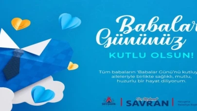 Mehmet Savran’dan Babalar Günü mesajı