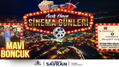 Nevşehir Belediyesi Açık Hava Sinema Günleri için biletler Kültür ve Sanat Merkezi’nde