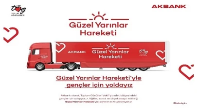 Akbank Güzel Yarınlar Hareketi Başlıyor