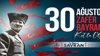 Başkan Savran’dan 30 Ağustos mesajı