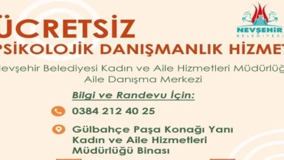 Nevşehir Belediyesi’nden ailelere ücretsiz psikolojik destek