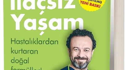 ”İlaçsız Yaşam” 10. Yılında Genişletilmiş 30. Baskısıyla Satışa Çıktı