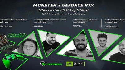 Monster x GeForce RTX Mağaza Buluşmaları başlıyor!