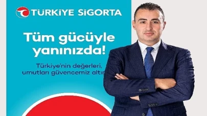 Türkiye Sigorta Hedeflerine Emin Adımlarla İlerliyor