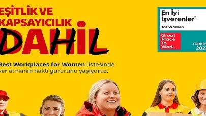 DHL Express Türkiye, Kadın Çalışanları için Sunduğu İşyeri Deneyimiyle Bir Kez Daha En İyi İşverenler listesi’nde