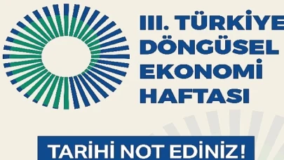 III. Türkiye Döngüsel Ekonomi Haftası 7-8-9 Kasım’da Gerçekleştirilecek