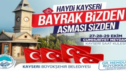 Türk bayrakları Kayseri Büyükşehir’den