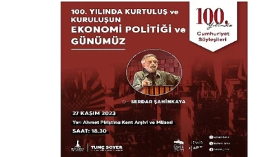 Cumhuriyet Söyleşileri Dr. Serdar Şahinkaya ile devam ediyor