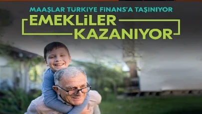 Türkiye Finans’tan Emeklilere 15 Bin TL’ye Varan Nakit Promosyon ve Ödül Fırsatı!