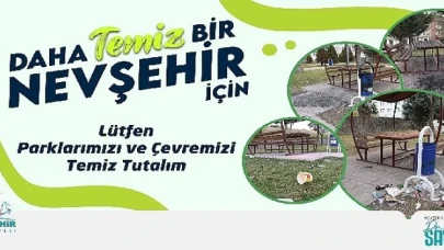 Nevşehir Belediyesi’nden temiz çevre uyarısı