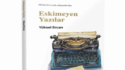 Yüksel Ercan’dan ’Eskimeyen Yazılar’