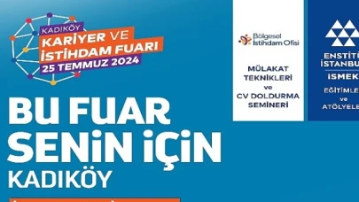 Kadıköy’de iş arayanlar ve işverenler “Kariyer ve İstihdam Fuarı’nda” buluşacak