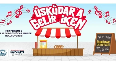 Üsküdar’a Gelir İken Etkinlikleri Başlıyor