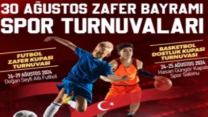 30 Ağustos’a özel futbol ve basketbol turnuvası