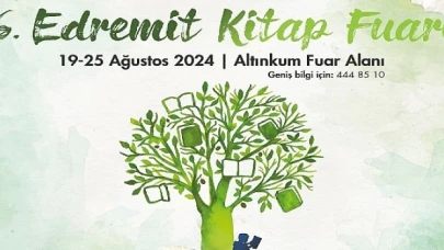 6. Edremit Kitap Fuarı 19-25 Ağustos’ta..